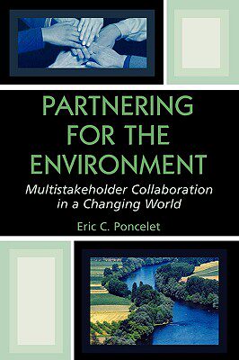 【预售】Partnering for the Environment: Multistakeholder
