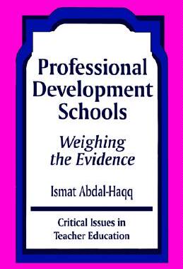 【预售】Professional Development Schools: Weighing the