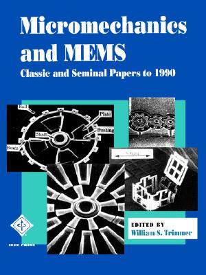 【预售】Micromechanics And Mems: Classic And Seminal Papers