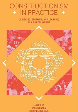 【预售】Constructionism in Practice: Designing, Thinking