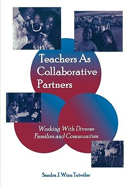 【预售】Teachers as Collaborative Partners: Working with