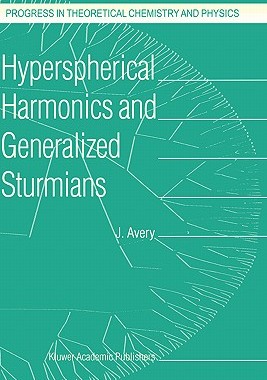 【预售】Hyperspherical Harmonics and Generalized Sturmians