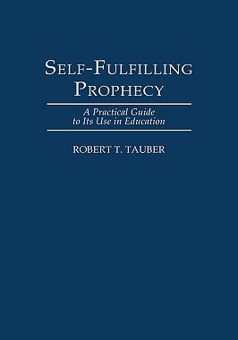 【预售】Self-Fulfilling Prophecy: A Practical Guide to Its