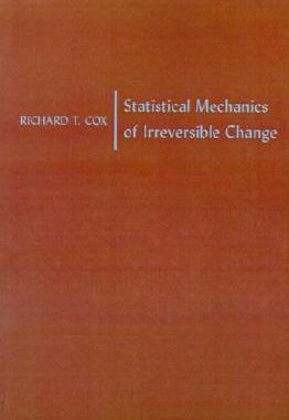 【预售】Statistical Mechanics of Irreversible Change