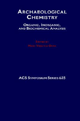 【预售】Archaeological Chemistry: Organic, Inorganic, and