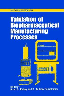 【预售】Validation of Biopharmaceutical Manufacturing