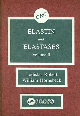 【预售】Elastin and Elastases, Volume II