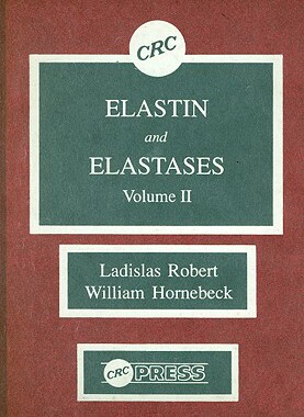 【预售】Elastin and Elastases, Volume II