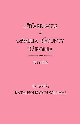 【预售】Marriages of Amelia County, Virginia 1735-1815