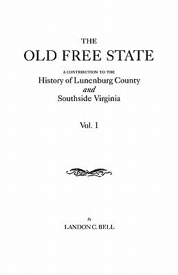 【预售】The Old Free State: A Contribution to the History of