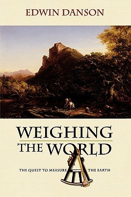 【预售】Weighing the World: The Quest to Measure the Earth