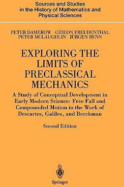 【预售】Exploring the Limits of Preclassical Mechanics: A