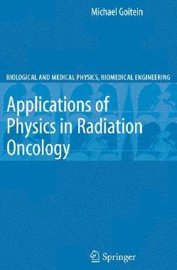 【预售】Radiation Oncology: A Physicist's-Eye View
