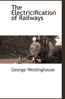 【预售】The Electricification of Railways