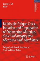 【预售】Multiscale Fatigue Crack Initiation and Propagation