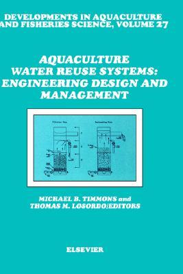 【预售】Aquaculture Water Reuse Systems: Engineering Design