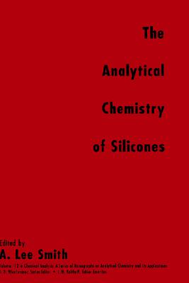 【预售】The Analytical Chemistry Of Silicones