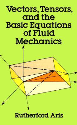 【预售】Vectors, Tensors and the Basic Equations of Fluid