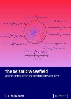 【预售】The Seismic Wavefield: Volume 1, Introduction and
