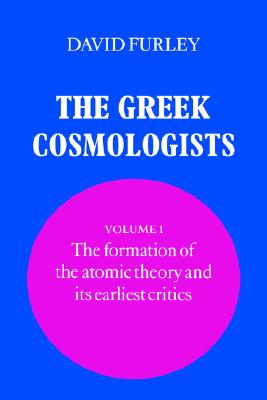 【预售】The Greek Cosmologists: Volume 1, the Formation of