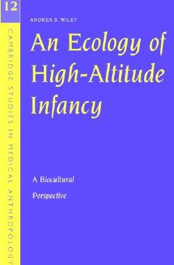 【预售】An Ecology of High-Altitude Infancy: A Biocultural