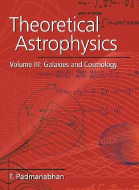 【预售】Theoretical Astrophysics: Volume 3, Galaxies and
