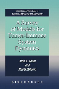 【预售】A Survey of Models for Tumor-Immune System Dynamics