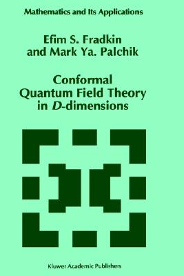 【预售】Conformal Quantum Field Theory in D-Dimensions