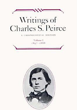 【预售】Writings of Charles S. Peirce: A Chronological