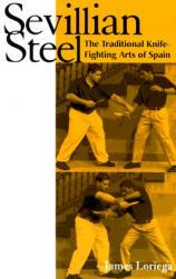 【预订】Sevillian Steel: The Traditional Knife-Fighting Arts