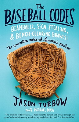 【预售】The Baseball Codes: Beanballs, Sign Stealing, and
