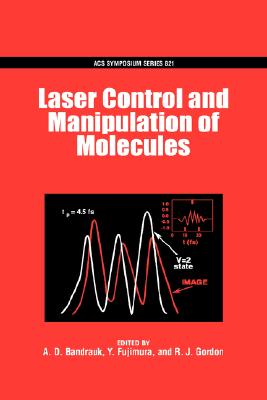 【预售】Laser Control and Manipulation of Molecules
