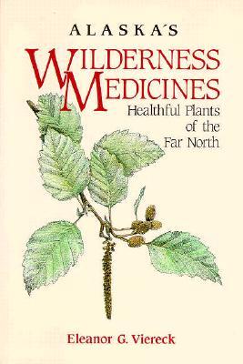 【预售】Alaska's Wilderness Medicines: Healthful Plants of