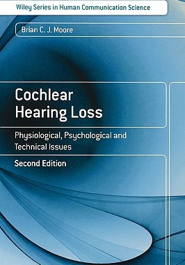 【预售】Cochlear Hearing Loss - Physiological, Psychological
