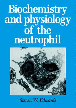 【预售】Biochemistry and Physiology of the Neutrophil
