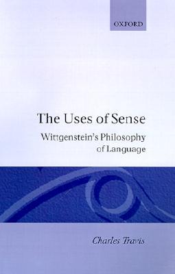 【预售】The Uses of Sense: Wittgenstein's Philosophy of