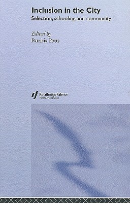 【预售】Inclusion in the City: Selecting, Schooling and