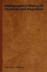 【预售】Bibliographical History of Electricity and Magnetism
