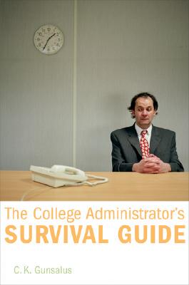 【预售】The College Administrator's Survival Guide