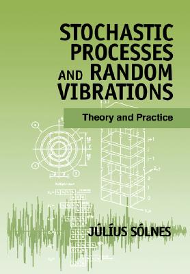 【预售】Stochastic Processes & Random Vibrations - Theory