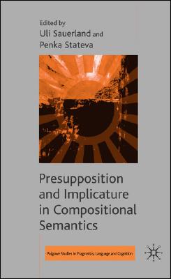 【预售】Presupposition and Implicature in Compositional