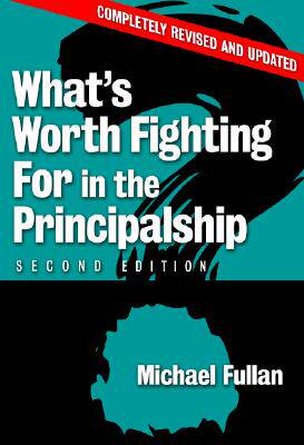 【预售】What's Worth Fighting for in the Principalship?