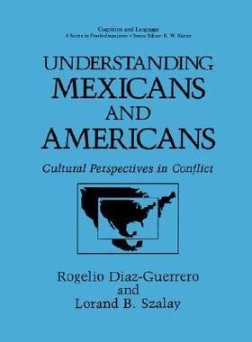 【预售】Understanding Mexicans and Americans: Cultural