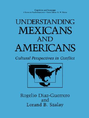 【预售】Understanding Mexicans and Americans: Cultural