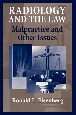 【预售】Radiology and the Law: Malpractice and Other Issues