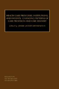 【预售】Health Care Providers, Institutions, and Patients: