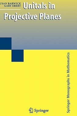 【预售】Unitals in Projective Planes