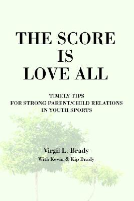 【预售】The Score Is Love All: Timely Tips for Strong
