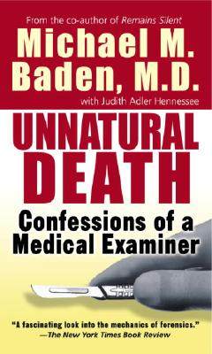 【预售】unnatural death: confessions of a medical examiner