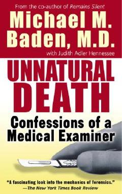 【预售】Unnatural Death: Confessions of a Medical Examiner